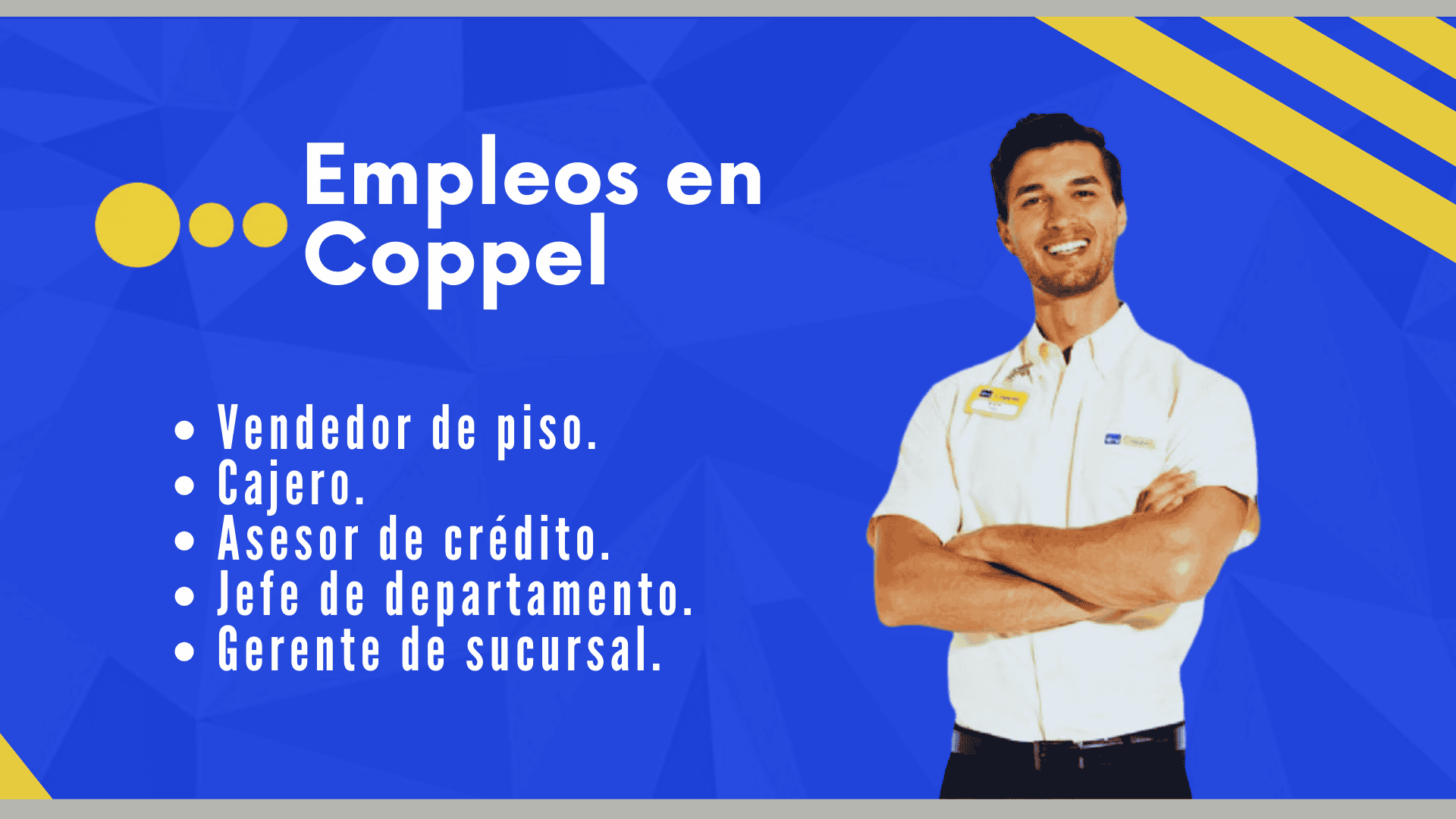 Empleo en Coppel: ventas y atención al cliente